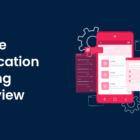 Mobile application testing overview
