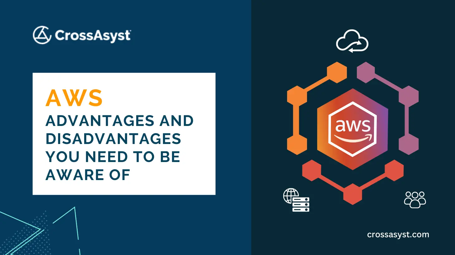 AWS Advantages and Disadvantages You Need to Be Aware Of